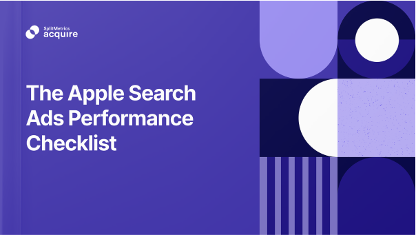 The Apple Ads Performance Checklist